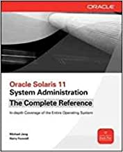 Oracle solaris 11 system administration the complete reference
